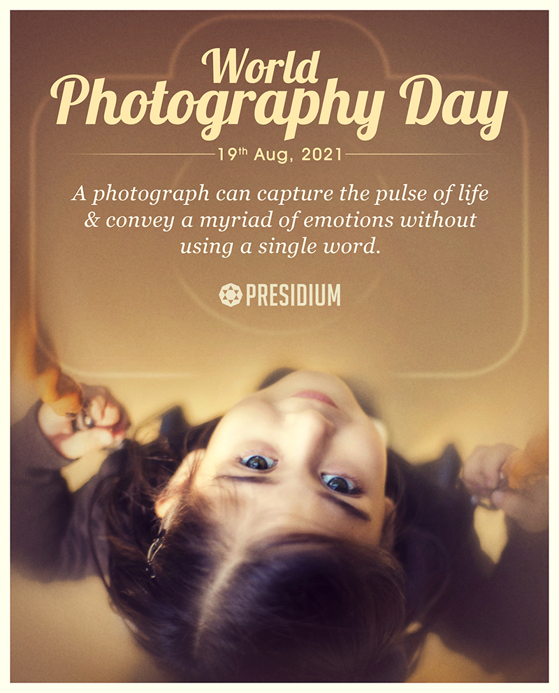 PHOTOGRAPHY DAY: CELEBRATING THE BEAUTIFUL ART OF PHOTOGRAPHY! 